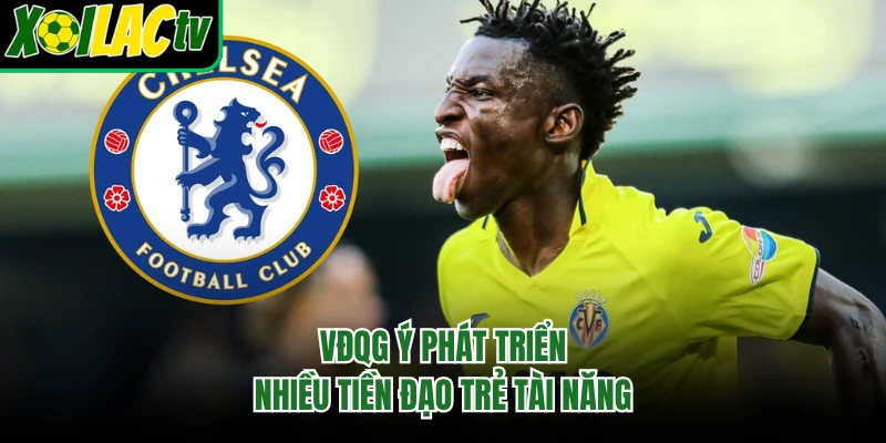 VĐQG Ý phát triển nhiều tiền đạo trẻ tài năng